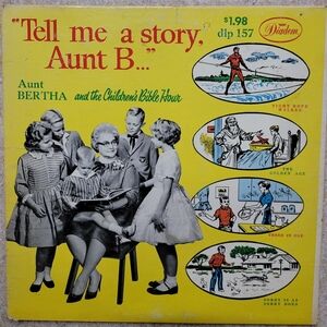 Tell Me A Story Aunt Bertha Bible Hour